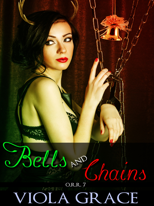Title details for Bells and Chains by Viola Grace - Available